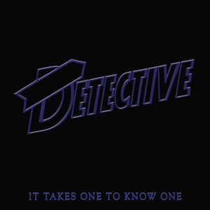 Detective - It Takes One to Know One  CD